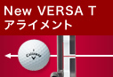 New VERSA T アライメント